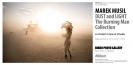 Marek Musil – "Dust and light, The Burning Man Collection"